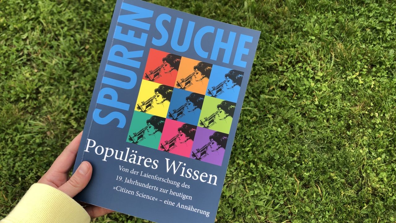 Die Ausgabe "Populäres Wissen: Von der Laienforschung des 19. Jahrhunderts zur heutigen 'Citizen Science' - eine Annäherung"